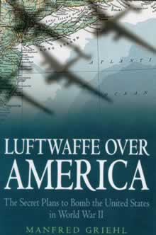 <em>Luftwaffe Over America</em>
